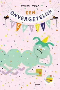 EEN ONVERGETELIJK FEESTJE