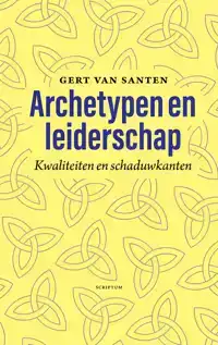 ARCHETYPEN EN LEIDERSCHAP