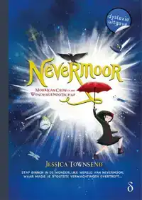 NEVERMOOR - MORRIGAN CROW EN HET WONDERGENOOTSCHAP - DYSLEXI