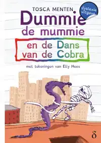 DUMMIE DE MUMMIE 5 EN DE DANS VAN DE COBRA