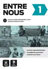 ENTRE NOUS 1 - CAHIER D'ACCOMPAGNEMENT POUR NEERLANDOPHONES