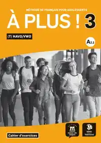 A PLUS ! 3 - CAHIER D'EXERCICES