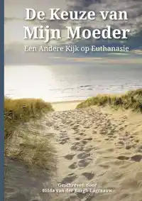 DE KEUZE VAN MIJN MOEDER