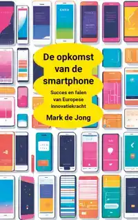 DE OPKOMST VAN DE SMARTPHONE