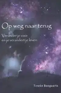 OP WEG NAAR TERUG