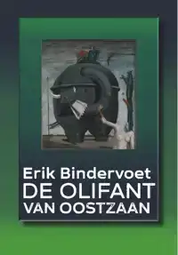 DE OLIFANT VAN OOSTZAAN