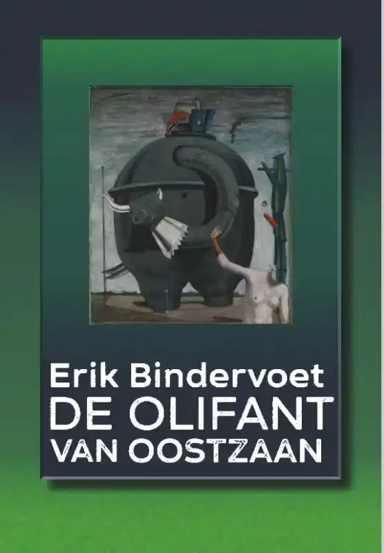 DE OLIFANT VAN OOSTZAAN
