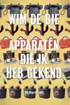 APPARATEN DIE IK HEB GEKEND