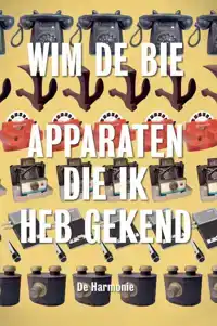 APPARATEN DIE IK HEB GEKEND