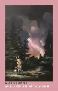 WE ZIJN NOG LANG NIET HALVERWEGE