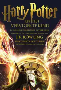 HARRY POTTER EN HET VERVLOEKTE KIND DEEL EEN EN TWEE