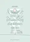 VROEGE ONTWIKKELING ALLE KANSEN GEVEN