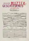 EEN KLEINE MUZIEKGESCHIEDENIS VAN HIER EN NU