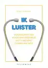 IK LUISTER