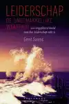 LEIDERSCHAP: DE ONGEMAKKELIJKE WAARHEID