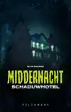 MIDDERNACHT - SCHADUWHOTEL