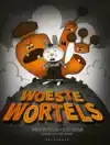 WOESTE WORTELS