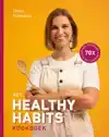 HET HEALTHY HABITS KOOKBOEK