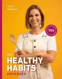 HET HEALTHY HABITS KOOKBOEK