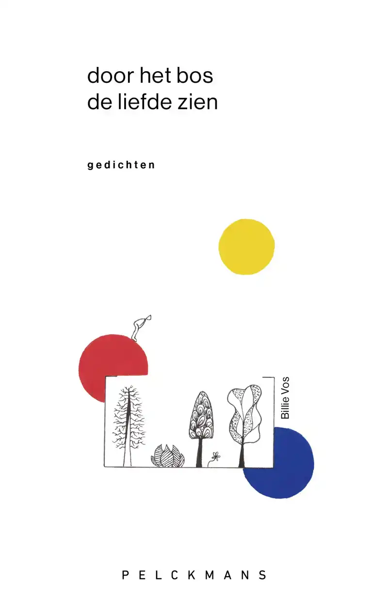 DOOR HET BOS DE LIEFDE ZIEN