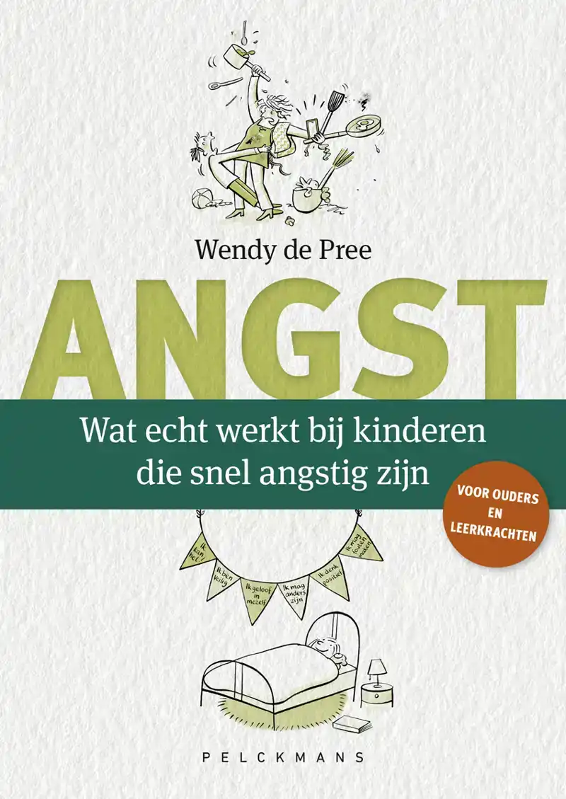 WAT ECHT WERKT BIJ KINDEREN DIE SNEL ANGSTIG ZIJN