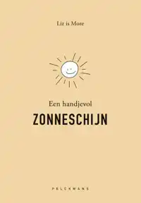 EEN HANDJEVOL ZONNESCHIJN