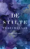 DE STILTEVERZAMELAAR