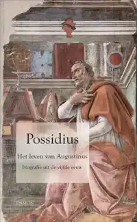 POSSIDIUS, HET LEVEN VAN AUGUSTINUS