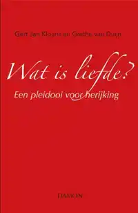 WAT IS LIEFDE?