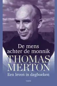 DE MENS ACHTER DE MONNIK