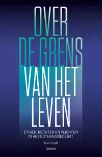 OVER DE GRENS VAN HET LEVEN