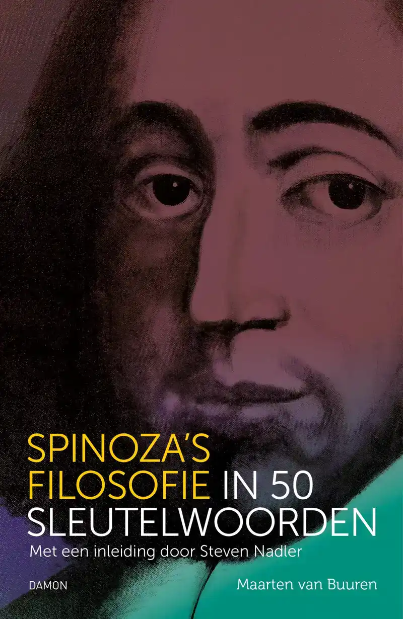 SPINOZA'S FILOSOFIE IN 50 SLEUTELWOORDEN