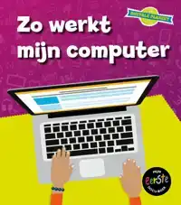 ZO WERKT MIJN COMPUTER