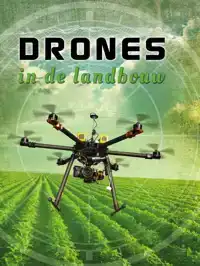 DRONES IN DE LANDBOUW