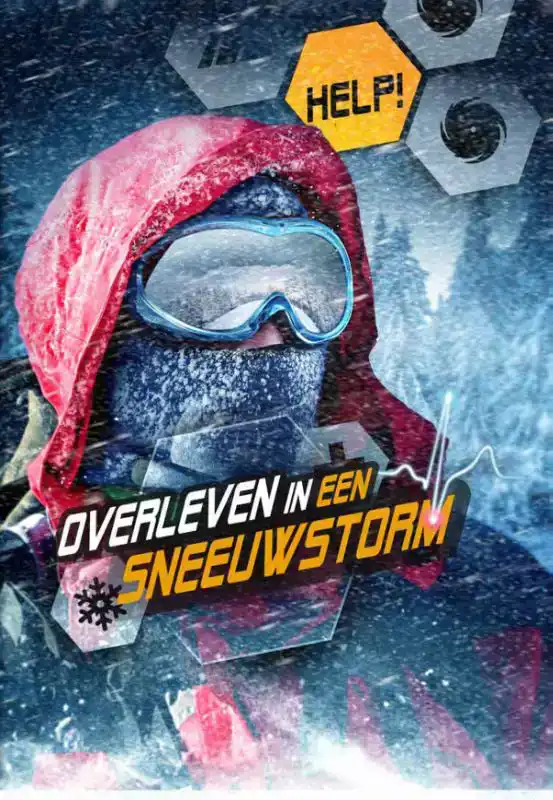 OVERLEVEN IN EEN SNEEUWSTORM