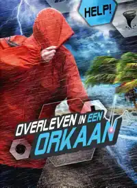 OVERLEVEN IN EEN ORKAAN