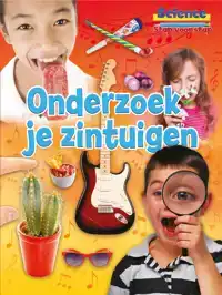 ONDERZOEK JE ZINTUIGEN