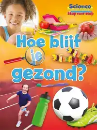 HOE BLIJF JE GEZOND?