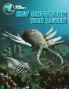 HET ONTSTAAN VAN LEVEN