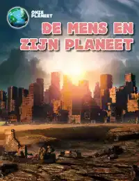 DE MENS EN ONZE PLANEET