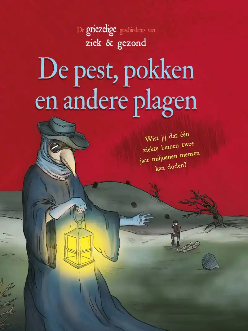 DE PEST, POKKEN EN ANDERE PLAGEN