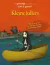 KLEINE KILLERS