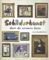 SCHILDERKUNST DOOR DE EEUWEN HEEN