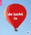 DE LUCHT IN