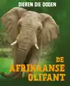 DE AFRIKAANSE OLIFANT