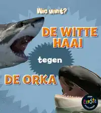 DE WITTE HAAI TEGEN DE ORKA