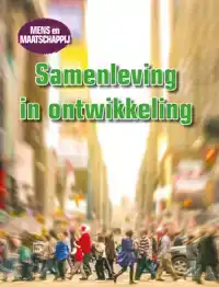 SAMENLEVING IN ONTWIKKELING