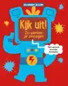 KIJK UIT! ZO WERKEN JE ZINTUIGEN