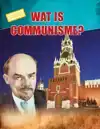 WAT IS COMMUNISME?