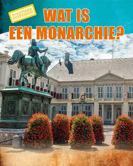 WAT IS EEN MONARCHIE?